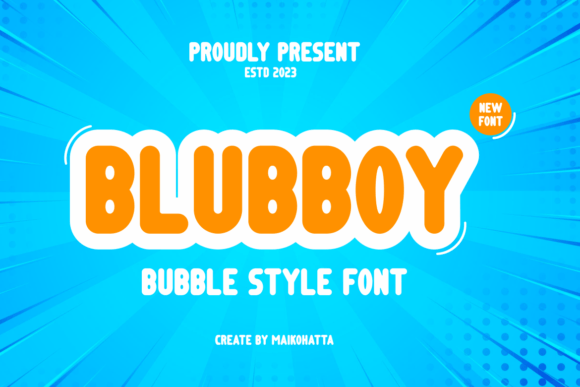 Blubboy: A Friendly Display Font for Handmade Labels & Printables