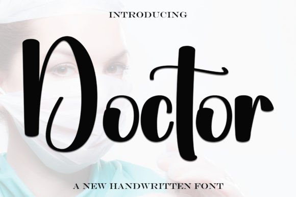 Doctor: A Handwritten Display Font That Elevates Campaign Headlines