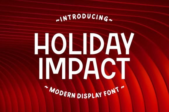 Holiday Impact: A Display Font That Anchors Seasonal Campaigns