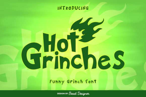 Hot Grinches Font: Playful Display Type for Handmade Labels & Printables
