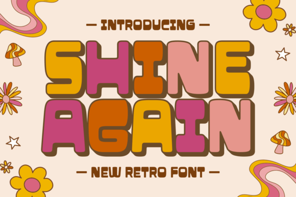 Shine Again: A Display Font That Earns Its Light