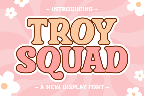 Troy Squad: A Joyful Display Font for Editorial Warmth