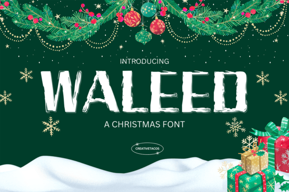 Waleed: A Festive Display Font That Makes Your Brand Feel Joyful & Polished